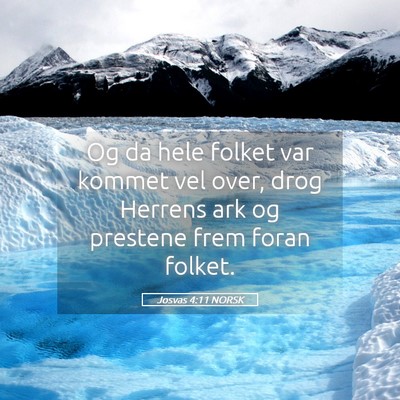 Picture 05 - Josvas 4:11 NORSK - Og da hele folket var kommet vel over, drog - Bible Verse Picture