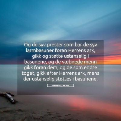 Picture 05 - Josvas 6:13 NORSK - Og de syv prester som bar de syv larmbasuner - Bible Verse Picture