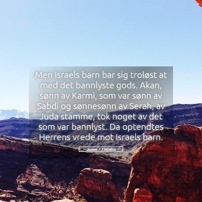 Picture 05 - Josvas 7:1 NORSK - Men Israels barn bar sig troløst at med det - Bible Verse Picture