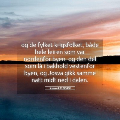 Picture 05 - Josvas 8:13 NORSK - og de fylket krigsfolket, både hele leiren som - Bible Verse Picture