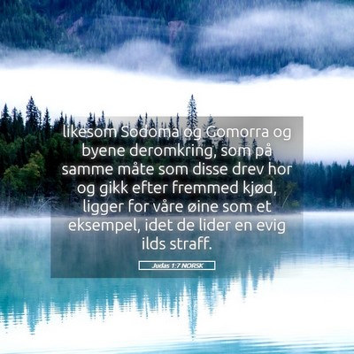 Picture 05 - Judas 1:7 NORSK - likesom Sodoma og Gomorra og byene deromkring, - Bible Verse Picture