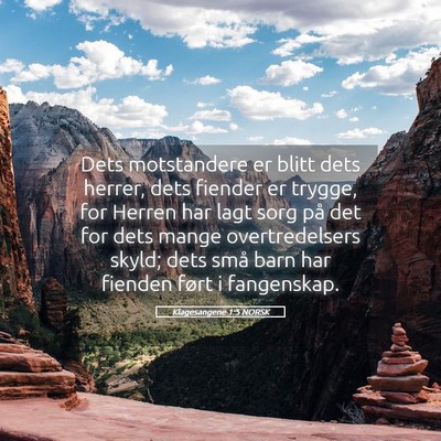 Picture 05 - Klagesangene 1:5 NORSK - Dets motstandere er blitt dets herrer, dets - Bible Verse Picture