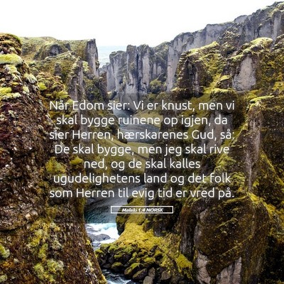Picture 05 - Malaki 1:4 NORSK - Når Edom sier: Vi er knust, men vi skal bygge - Bible Verse Picture