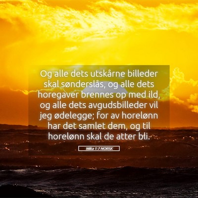 Picture 05 - Mika 1:7 NORSK - Og alle dets utskårne billeder skal - Bible Verse Picture