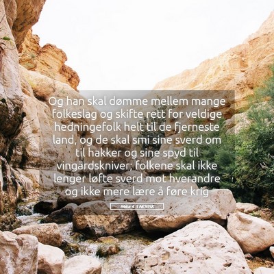 Picture 05 - Mika 4:3 NORSK - Og han skal dømme mellem mange folkeslag og - Bible Verse Picture