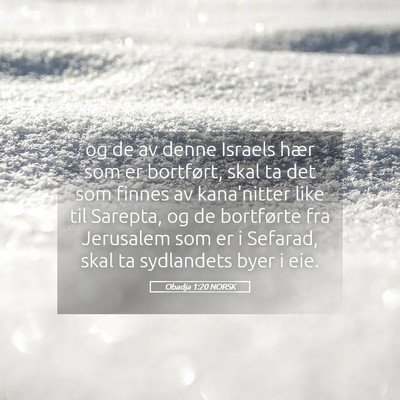 Picture 05 - Obadja 1:20 NORSK - og de av denne Israels hær som er bortført, - Bible Verse Picture