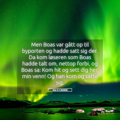 Picture 05 - Rut 4:1 NORSK - Men Boas var gått op til byporten og hadde satt - Bible Verse Picture