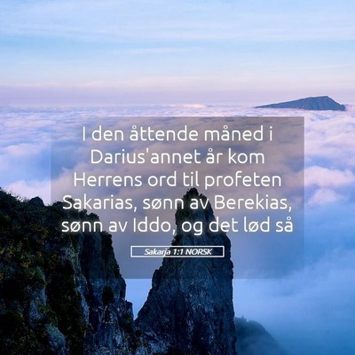 Picture 05 - Sakarja 1:1 NORSK - I den åttende måned i Darius'annet år kom - Bible Verse Picture