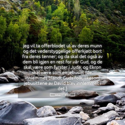 Picture 05 - Sakarja 9:7 NORSK - jeg vil ta offerblodet ut av deres munn og det - Bible Verse Picture