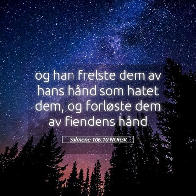 Picture 05 - Salmene 106:10 NORSK - og han frelste dem av hans hånd som hatet dem, - Bible Verse Picture