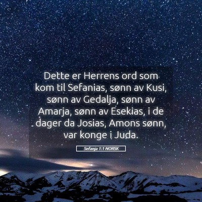 Picture 05 - Sefanja 1:1 NORSK - Dette er Herrens ord som kom til Sefanias, sønn - Bible Verse Picture