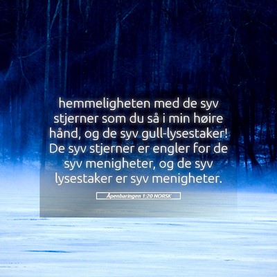 Picture 05 - Åpenbaringen 1:20 NORSK - hemmeligheten med de syv stjerner som du så i - Bible Verse Picture