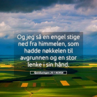 Picture 05 - Åpenbaringen 20:1 NORSK - Og jeg så en engel stige ned fra himmelen, som - Bible Verse Picture