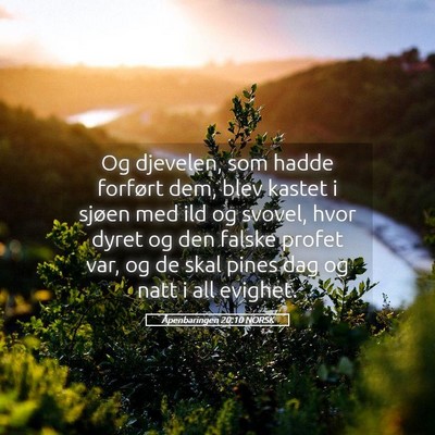 Picture 05 - Åpenbaringen 20:10 NORSK - Og djevelen, som hadde forført dem, blev kastet - Bible Verse Picture