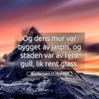 Picture 05 - Åpenbaringen 21:18 NORSK - Og dens mur var bygget av jaspis, og staden var - Bible Verse Picture