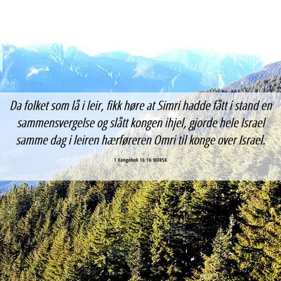 Picture 06 - 1 Kongebok 16:16 NORSK - Da folket som lå i leir, fikk høre at Simri - Bible Verse Picture