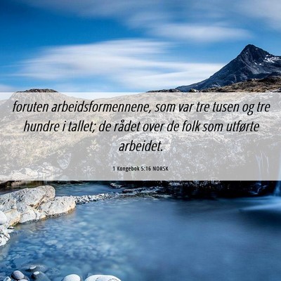 Picture 06 - 1 Kongebok 5:16 NORSK - foruten arbeidsformennene, som var tre tusen og - Bible Verse Picture