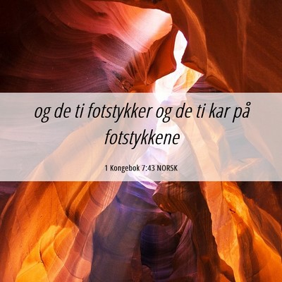 Picture 06 - 1 Kongebok 7:43 NORSK - og de ti fotstykker og de ti kar på - Bible Verse Picture