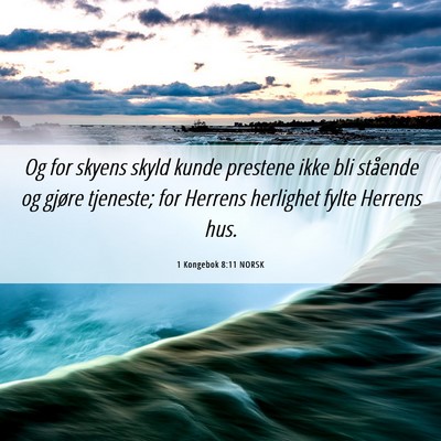 Picture 06 - 1 Kongebok 8:11 NORSK - Og for skyens skyld kunde prestene ikke bli - Bible Verse Picture