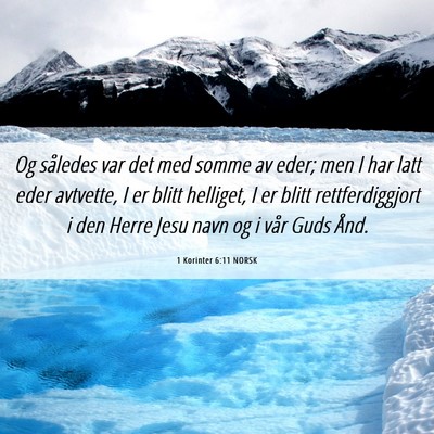 Picture 06 - 1 Korinter 6:11 NORSK - Og således var det med somme av eder; men I har - Bible Verse Picture