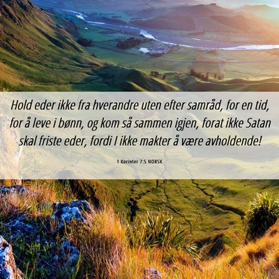 Picture 06 - 1 Korinter 7:5 NORSK - Hold eder ikke fra hverandre uten efter samråd, - Bible Verse Picture