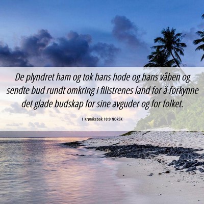 Picture 06 - 1 Krønikebok 10:9 NORSK - De plyndret ham og tok hans hode og hans våben - Bible Verse Picture