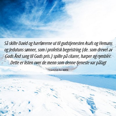 Picture 06 - 1 Krønikebok 25:1 NORSK - Så skilte David og hærførerne ut til - Bible Verse Picture