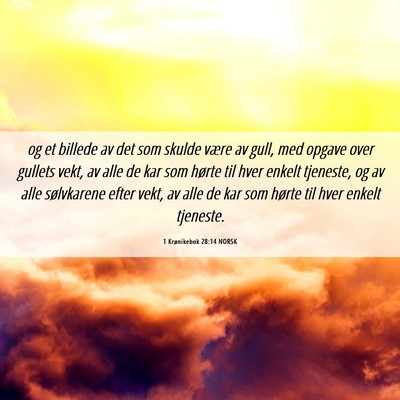 Picture 06 - 1 Krønikebok 28:14 NORSK - og et billede av det som skulde være av gull, - Bible Verse Picture