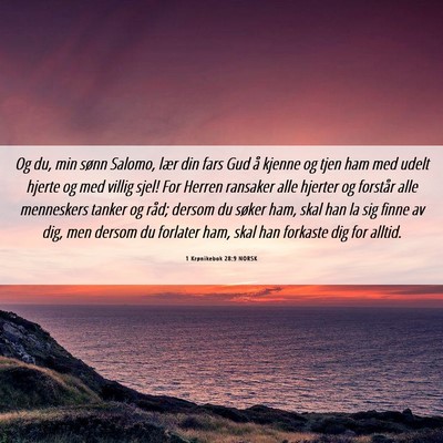 Picture 06 - 1 Krønikebok 28:9 NORSK - Og du, min sønn Salomo, lær din fars Gud å - Bible Verse Picture