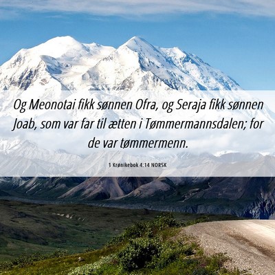 Picture 06 - 1 Krønikebok 4:14 NORSK - Og Meonotai fikk sønnen Ofra, og Seraja fikk - Bible Verse Picture