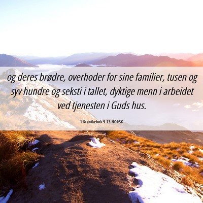 Picture 06 - 1 Krønikebok 9:13 NORSK - og deres brødre, overhoder for sine familier, - Bible Verse Picture