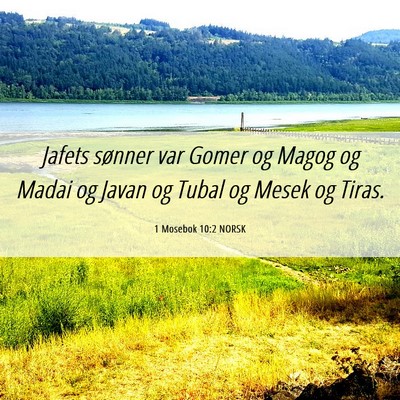 Picture 06 - 1 Mosebok 10:2 NORSK - Jafets sønner var Gomer og Magog og Madai og - Bible Verse Picture