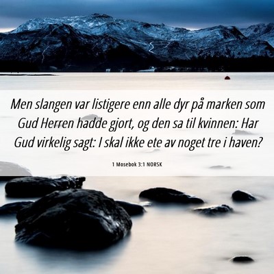 Picture 06 - 1 Mosebok 3:1 NORSK - Men slangen var listigere enn alle dyr på marken - Bible Verse Picture