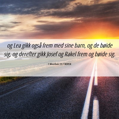 Picture 06 - 1 Mosebok 33:7 NORSK - og Lea gikk også frem med sine barn, og de - Bible Verse Picture