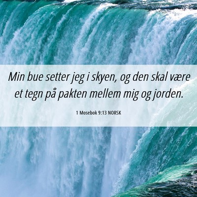 Picture 06 - 1 Mosebok 9:13 NORSK - Min bue setter jeg i skyen, og den skal være et - Bible Verse Picture