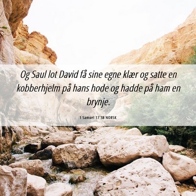Picture 06 - 1 Samuel 17:38 NORSK - Og Saul lot David få sine egne klær og satte en - Bible Verse Picture