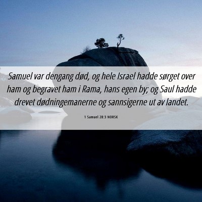 Picture 06 - 1 Samuel 28:3 NORSK - Samuel var dengang død, og hele Israel hadde - Bible Verse Picture