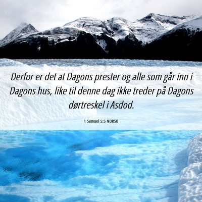 Picture 06 - 1 Samuel 5:5 NORSK - Derfor er det at Dagons prester og alle som går - Bible Verse Picture