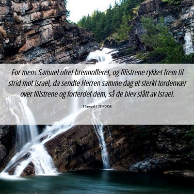 Picture 06 - 1 Samuel 7:10 NORSK - For mens Samuel ofret brennofferet, og filistrene - Bible Verse Picture
