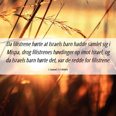 Picture 06 - 1 Samuel 7:7 NORSK - Da filistrene hørte at Israels barn hadde samlet - Bible Verse Picture