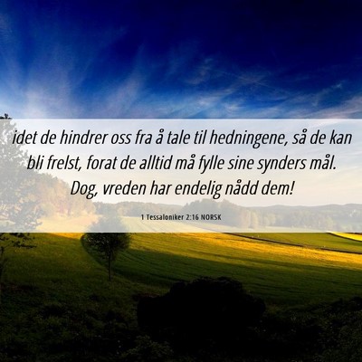 Picture 06 - 1 Tessaloniker 2:16 NORSK - idet de hindrer oss fra å tale til hedningene, - Bible Verse Picture