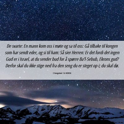 Picture 06 - 2 Kongebok 1:6 NORSK - De svarte: En mann kom oss i møte og sa til oss: - Bible Verse Picture