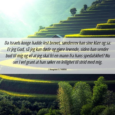 Picture 06 - 2 Kongebok 5:7 NORSK - Da Israels konge hadde lest brevet, sønderrev - Bible Verse Picture