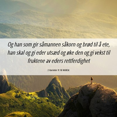 Picture 06 - 2 Korinter 9:10 NORSK - Og han som gir såmannen såkorn og brød til å - Bible Verse Picture