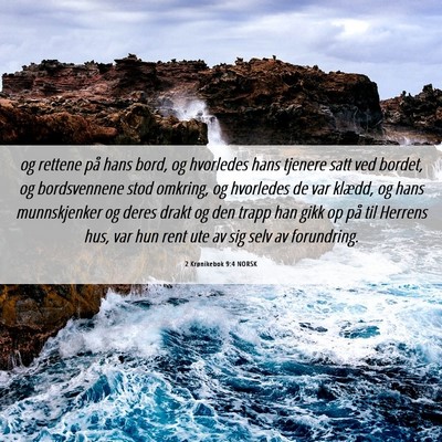 Picture 06 - 2 Krønikebok 9:4 NORSK - og rettene på hans bord, og hvorledes hans - Bible Verse Picture