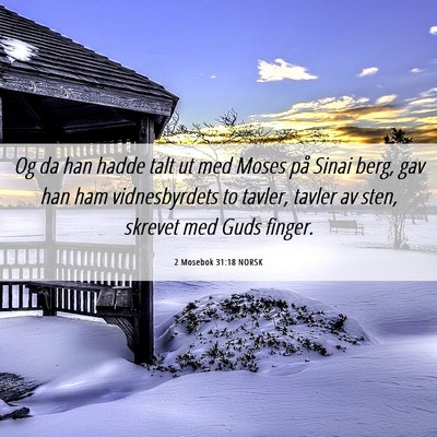 Picture 06 - 2 Mosebok 31:18 NORSK - Og da han hadde talt ut med Moses på Sinai berg, - Bible Verse Picture