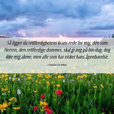 Picture 06 - 2 Timoteus 4:8 NORSK - Så ligger da rettferdighetens krans rede for - Bible Verse Picture