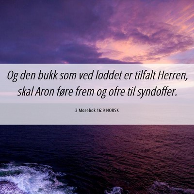 Picture 06 - 3 Mosebok 16:9 NORSK - Og den bukk som ved loddet er tilfalt Herren, - Bible Verse Picture