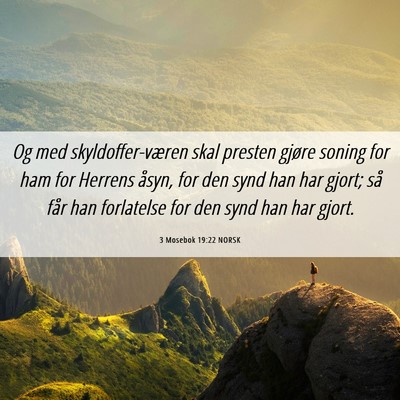 Picture 06 - 3 Mosebok 19:22 NORSK - Og med skyldoffer-væren skal presten gjøre - Bible Verse Picture