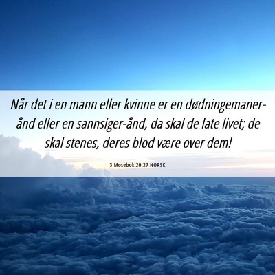 Picture 06 - 3 Mosebok 20:27 NORSK - Når det i en mann eller kvinne er en - Bible Verse Picture